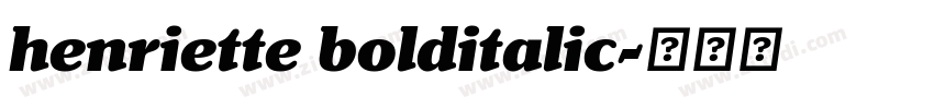 henriette bolditalic字体转换